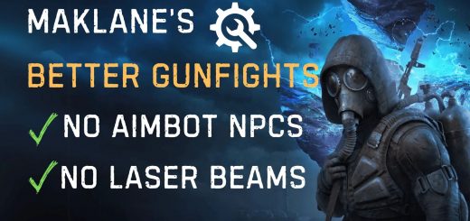 Maklane’s Better gunfights – NO Aimbot NPCs