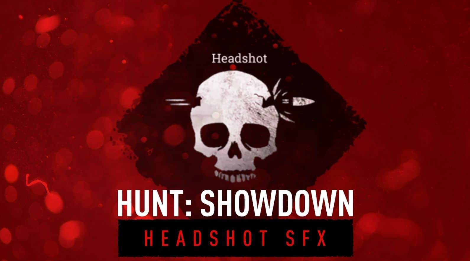 Hunt Showdown Headshot Sound