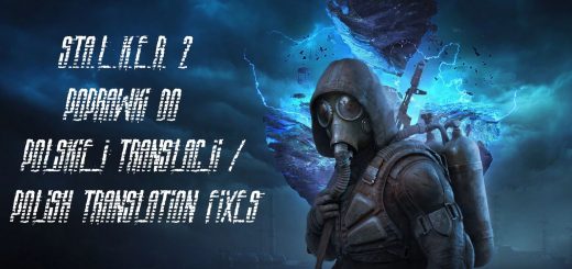 Polish translation fixes for S.T.A.L.K.E.R.2 – Poprawki translacji do S.T.A.L.K.E.R 2