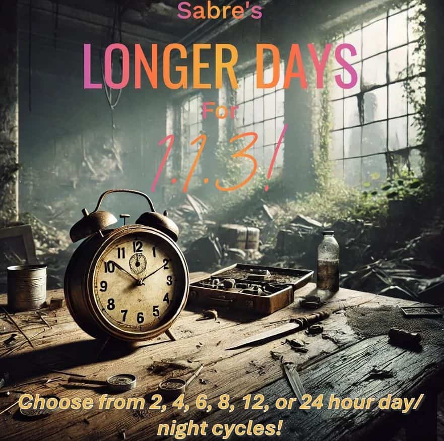 Sabres Longer Days – 2 4 6 8 12 or 24 hour day cycle – v1.1.3