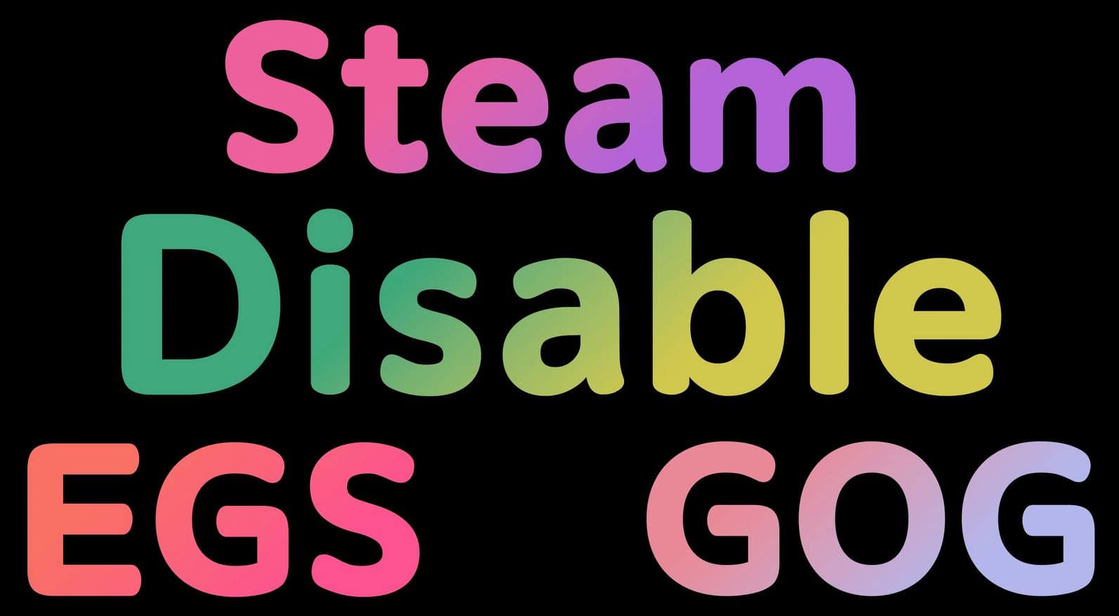 Disable Online (Steam GOG EGS)